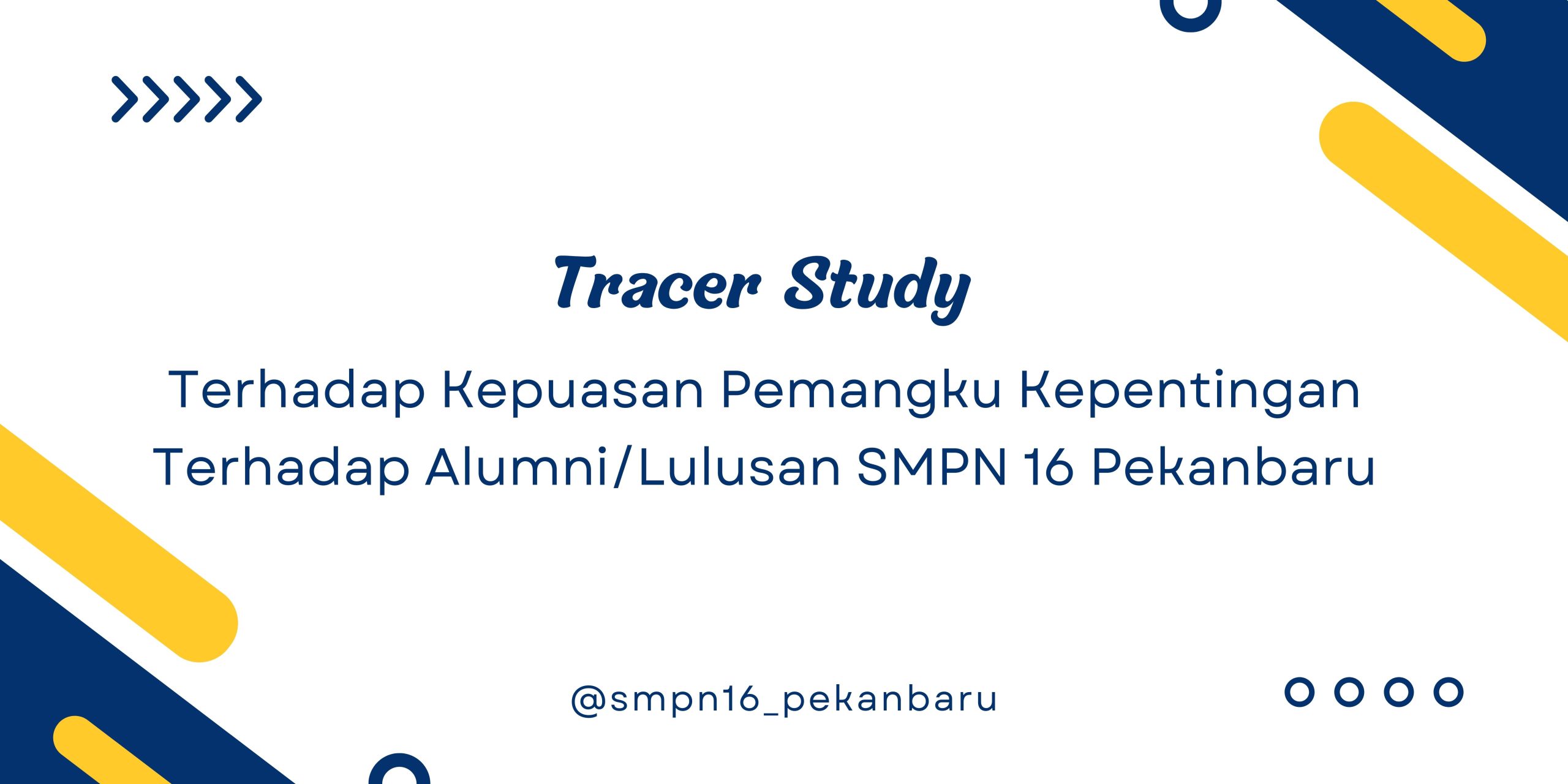 Tracer Study SMPN 16 Pekanbaru